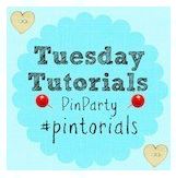 Tuesday Tutorials Pin Party